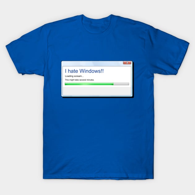 I Hate Windows T-Shirt by kostjuk